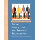 Social Interaction and Personal Relationships