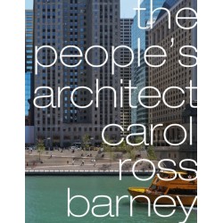 The People’s Architect: carol ross barney