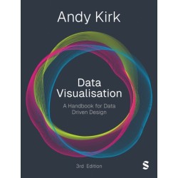 Data Visualisation: A Handbook for Data Driven Design