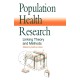 Population Health Research: Linking Theory and Methods