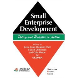 Small Enterprise Development: Policy and Practice in Action