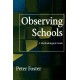 Observing Schools: A Methodological Guide