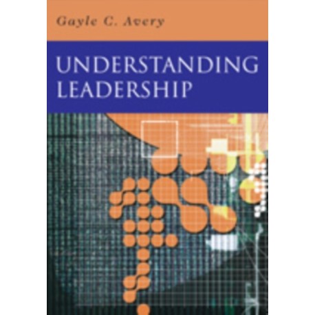 Understanding Leadership: Paradigms and Cases