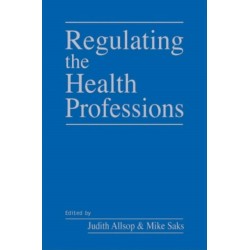 Regulating the Health Professions