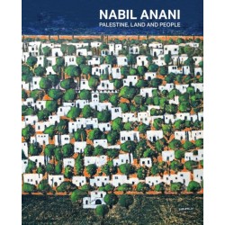 Nabil Anani: Palestine, Land and People