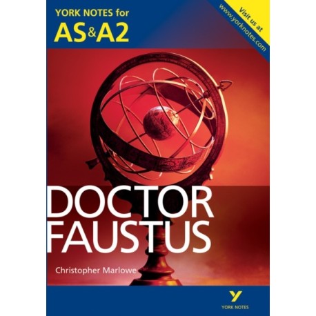 Doctor Faustus: York Notes AS & A2 - for 2026, 2027 exams