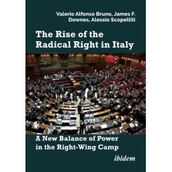 The Rise of the Radical Right in Italy: A New Balance of Power in the Right-Wing Camp?