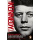 John F. Kennedy: An Unfinished Life 1917-1963