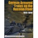 German Armored Trains on the Russian Front: 1941-1944