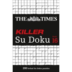The Times Killer Su Doku Book 16: 200 Lethal Su Doku Puzzles