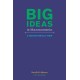 Big Ideas in Macroeconomics: A Nontechnical View
