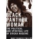 Black Panther Woman: The Political and Spiritual Life of Ericka Huggins