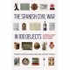 The Spanish Civil War in 100 Objects: A Material History of the Conflict and its Legacy