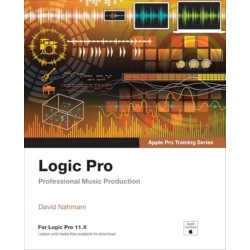 Logic Pro - Apple Pro Training: Professional Music Production