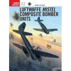 Luftwaffe Mistel Composite Bomber Units