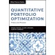 Quantitative Portfolio Optimization: Advanced Techniques and Applications
