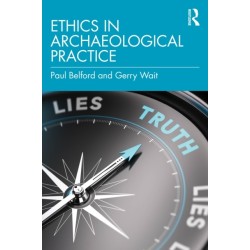 Ethics in Archaeological Practice