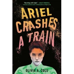 Ariel Crashes a Train