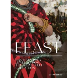 Feast: Contemporary Jewelry from the Susan Beech Collection