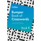 Collins Bumper Book of Crosswords book 1: 300 Quick Crossword Puzzles
