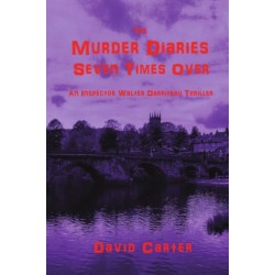 The Murder Diaries: Seven Times Over