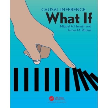 Causal Inference: What If
