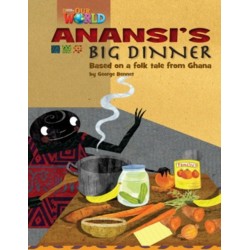 Our World Readers: Anansi's Big Dinner: British English
