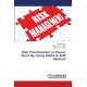 Risk Prioritization in Power Plant By Using FMEA & AHP Method
