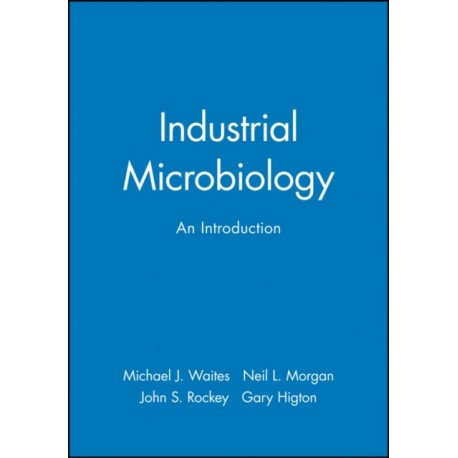 Industrial Microbiology: An Introduction