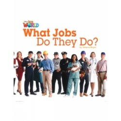 Our World Readers: What Jobs Do They Do?: British English