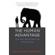 The Human Advantage: How Our Brains Became Remarkable