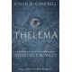 Thelema: An Introduction to the Life, Work, and Philosophy of Aleister Crowley