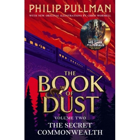 The Secret Commonwealth: The Book of Dust Volume Two: From the world of Philip Pullman's His Dark Materials - now a major BBC series