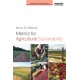 Metrics for Agricultural Sustainability