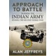 Approach to Battle: Training the Indian Army During the Second World War