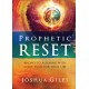 Prophetic Reset: 40 Days to Aligning with God's Plan for Your Life