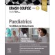 Crash Course Paediatrics: For UKMLA and Medical Exams