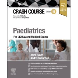 Crash Course Paediatrics: For UKMLA and Medical Exams