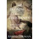 The Triumph of Christianity: How a Forbidden Religion Swept the World