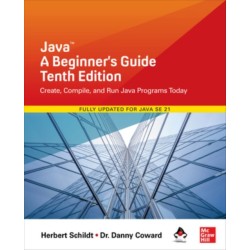 Java: A Beginner's Guide, Tenth Edition