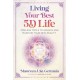 Living Your Best 5D Life: Timeless Tools to Achieve and Maintain Your New Reality