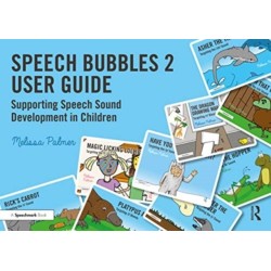 Speech Bubbles 2 User Guide: Supporting Speech Sound Development in Children