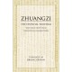 Zhuangzi: The Essential Writings: With Selections from Traditional Commentaries