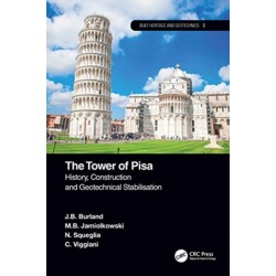 The Tower of Pisa: History, Construction and Geotechnical Stabilization