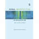 Aural Architecture in Byzantium: Music, Acoustics, and Ritual: Music, Acoustics, and Ritual