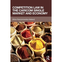 Competition Law in the CARICOM Single Market and Economy