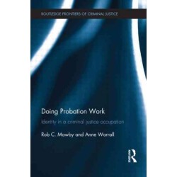 Doing Probation Work: Identity in a Criminal Justice Occupation