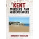 Kent Murders and Misdemeanours