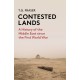 Contested Lands: A History of the Middle East From the First World War to the Present