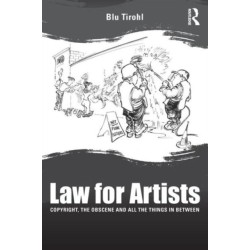 Law for Artists: Copyright, the obscene and all the things in between